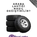 Araba-Lastii-Nas1l-Dei_tirilir